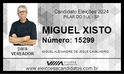 Candidato MIGUEL XISTO 2024 - PILAR DO SUL - Eleições