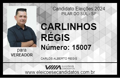 Candidato CARLINHOS RÉGIS 2024 - PILAR DO SUL - Eleições