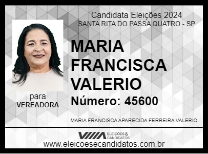 Candidato MARIA FRANCISCA VALERIO 2024 - SANTA RITA DO PASSA QUATRO - Eleições