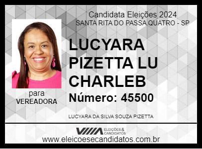 Candidato LUCYARA PIZETTA LU CHARLEB 2024 - SANTA RITA DO PASSA QUATRO - Eleições