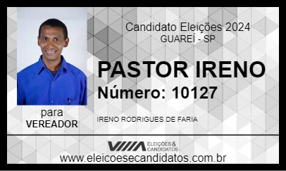 Candidato PASTOR IRENO 2024 - GUAREÍ - Eleições