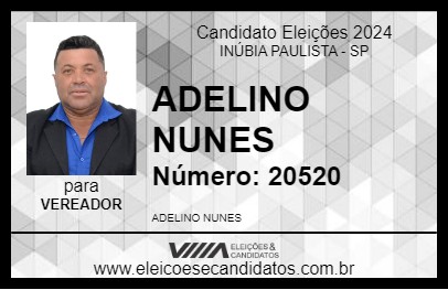 Candidato ADELINO NUNES 2024 - INÚBIA PAULISTA - Eleições