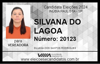 Candidato SILVANA DO LAGOA 2024 - INÚBIA PAULISTA - Eleições