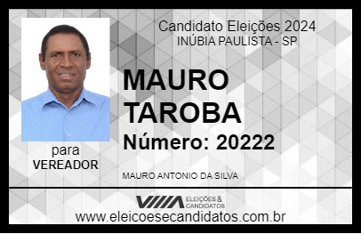 Candidato MAURO TAROBA 2024 - INÚBIA PAULISTA - Eleições