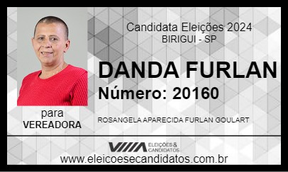 Candidato DANDA FURLAN 2024 - BIRIGUI - Eleições