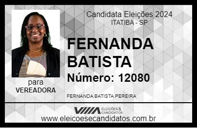 Candidato FERNANDA BATISTA 2024 - ITATIBA - Eleições