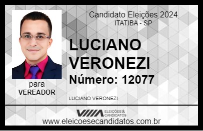 Candidato LUCIANO VERONEZI 2024 - ITATIBA - Eleições