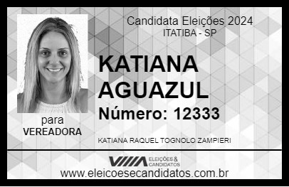 Candidato KATIANA AGUAZUL 2024 - ITATIBA - Eleições