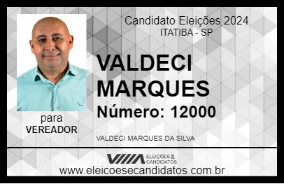 Candidato VALDECI MARQUES 2024 - ITATIBA - Eleições