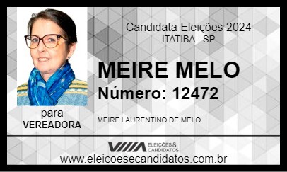 Candidato MEIRE MELO 2024 - ITATIBA - Eleições