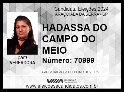 Candidato HADASSA DO CAMPO DO MEIO 2024 - ARAÇOIABA DA SERRA - Eleições