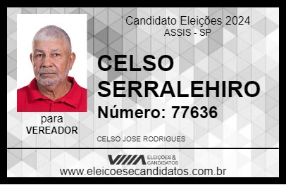 Candidato CELSO SERRALHEIRO 2024 - ASSIS - Eleições