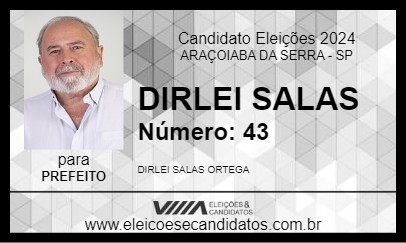 Candidato DIRLEI SALAS 2024 - ARAÇOIABA DA SERRA - Eleições