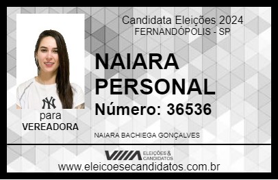 Candidato NAIARA PERSONAL 2024 - FERNANDÓPOLIS - Eleições