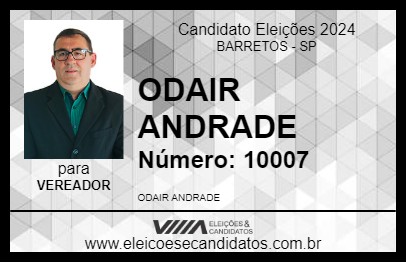 Candidato ODAIR ANDRADE 2024 - BARRETOS - Eleições