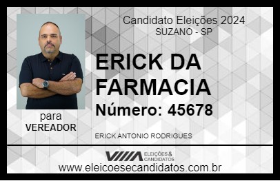 Candidato ERICK DA FARMACIA 2024 - SUZANO - Eleições