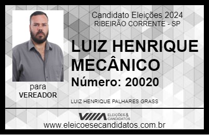 Candidato LUIZ HENRIQUE MECÂNICO 2024 - RIBEIRÃO CORRENTE - Eleições