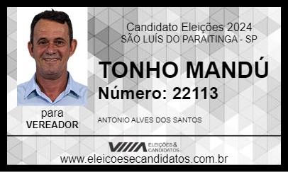 Candidato TONHO MANDÚ 2024 - SÃO LUÍS DO PARAITINGA - Eleições