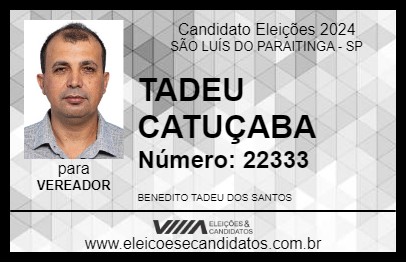 Candidato TADEU CATUÇABA 2024 - SÃO LUÍS DO PARAITINGA - Eleições