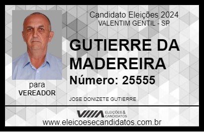 Candidato GUTIERRE DA MADEREIRA 2024 - VALENTIM GENTIL - Eleições