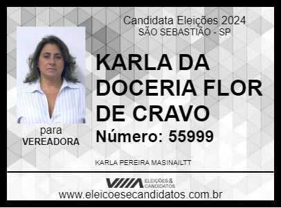 Candidato KARLA DA DOCERIA FLOR DE CRAVO 2024 - SÃO SEBASTIÃO - Eleições