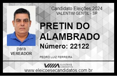 Candidato PRETIN DO ALAMBRADO 2024 - VALENTIM GENTIL - Eleições