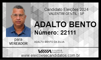 Candidato ADALTO BENTO 2024 - VALENTIM GENTIL - Eleições