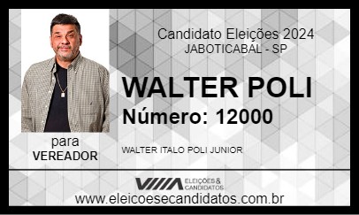 Candidato WALTER POLI 2024 - JABOTICABAL - Eleições