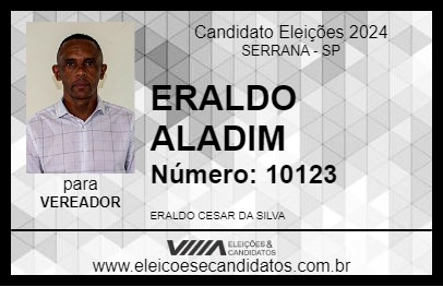 Candidato ERALDO ALADIM 2024 - SERRANA - Eleições