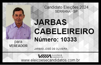 Candidato JARBAS CABELEIREIRO 2024 - SERRANA - Eleições