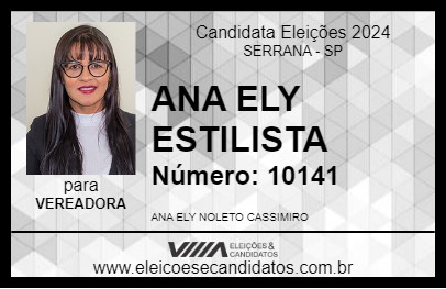 Candidato ANA ELY ESTILISTA 2024 - SERRANA - Eleições