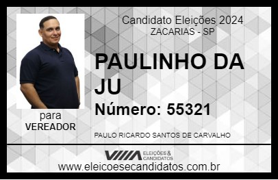 Candidato PAULINHO DA JU 2024 - ZACARIAS - Eleições