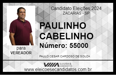 Candidato PAULINHO CABELINHO 2024 - ZACARIAS - Eleições