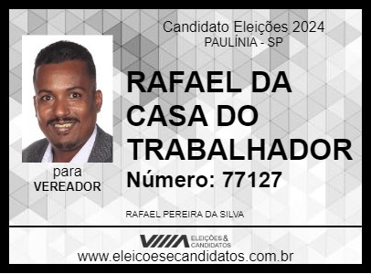 Candidato RAFAEL DA CASA DO TRABALHADOR  2024 - PAULÍNIA - Eleições