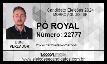 Candidato PÓ ROYAL 2024 - MORRO AGUDO - Eleições