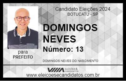 Candidato DOMINGOS NEVES 2024 - BOTUCATU - Eleições