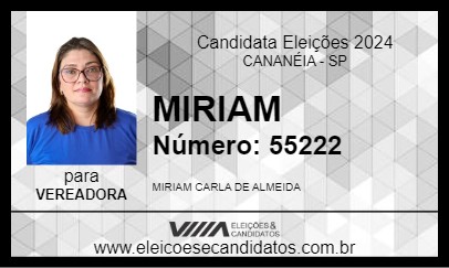 Candidato MIRIAM 2024 - CANANÉIA - Eleições