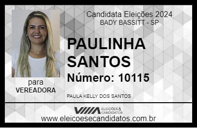 Candidato PAULINHA SANTOS 2024 - BADY BASSITT - Eleições