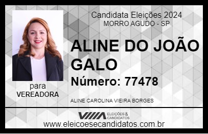 Candidato ALINE DO JOÃO GALO 2024 - MORRO AGUDO - Eleições