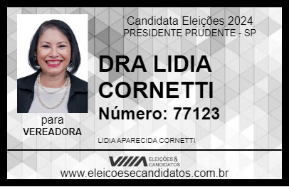 Candidato DRA LIDIA CORNETTI 2024 - PRESIDENTE PRUDENTE - Eleições