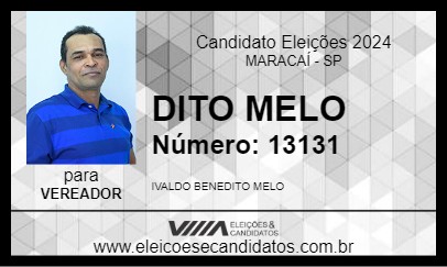 Candidato DITO MELO 2024 - MARACAÍ - Eleições