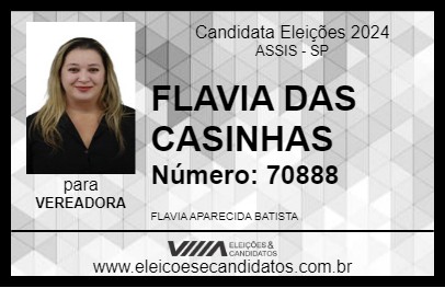 Candidato FLAVIA DAS CASINHAS 2024 - ASSIS - Eleições