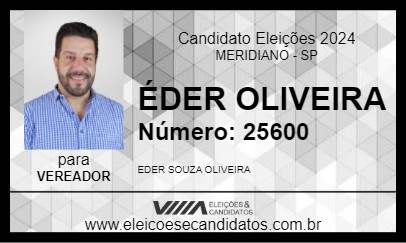 Candidato ÉDER OLIVEIRA  2024 - MERIDIANO - Eleições