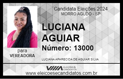 Candidato LUCIANA AGUIAR 2024 - MORRO AGUDO - Eleições