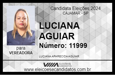 Candidato LUCIANA AGUIAR 2024 - CAJAMAR - Eleições