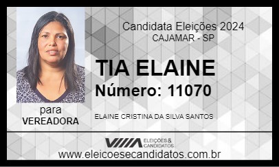 Candidato TIA ELAINE 2024 - CAJAMAR - Eleições