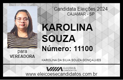 Candidato KAROLINA SOUZA 2024 - CAJAMAR - Eleições