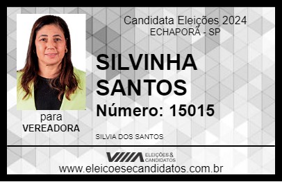 Candidato SILVINHA SANTOS 2024 - ECHAPORÃ - Eleições