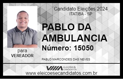 Candidato PABLO DA AMBULANCIA 2024 - ITATIBA - Eleições