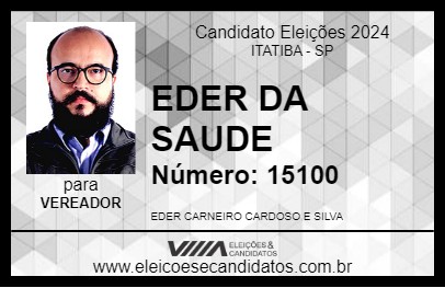 Candidato EDER DA SAUDE 2024 - ITATIBA - Eleições